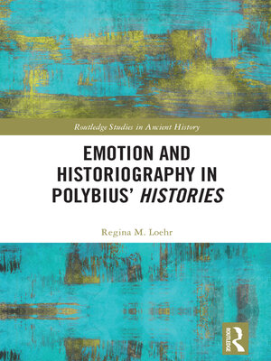 cover image of Emotion and Historiography in Polybius' Histories